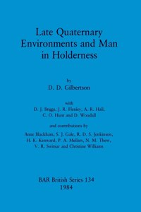 Late Quaternary Environments and Man in Holderness