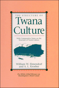 The Structure of Twana Culture