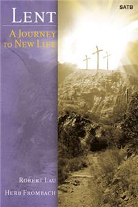 Lent: A Journey to New Life