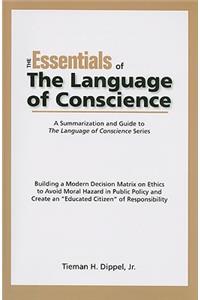 Essentials of the Language of Conscience