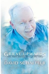 Grieve Upwards