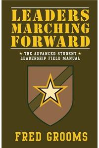 Leaders Marching Forward