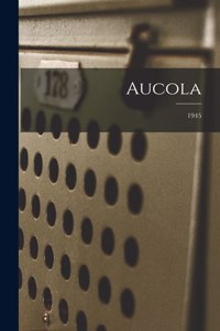 Aucola; 1945