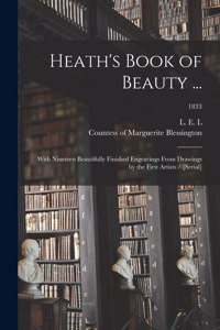 Heath's Book of Beauty ...