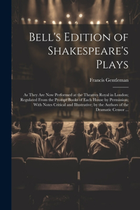 Bell's Edition of Shakespeare's Plays