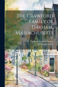 Crawford Family of Oakham, Massachusetts