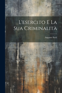 L'esercito E La Sua Criminalità