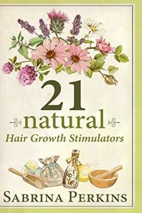 21 Natural Hair Growth Stimulators