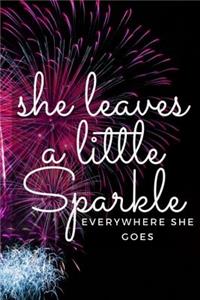 She Leaves a Little Sparkle Everywhere She Goes
