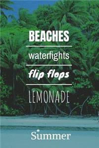 Beaches Waterfights Flip FLops Lemonade Summer