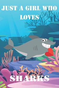 Just A Girl Who Loves Sharks