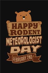 Happy Rodent Meteorologist Day February 2nd