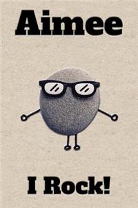 Affirmation Journal Aimee I Rock!