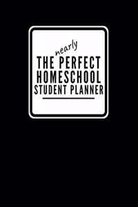 The Nearly Perfect Homeschool Student Planner
