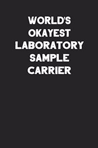 World's Okayest Laboratory Sample Carrier