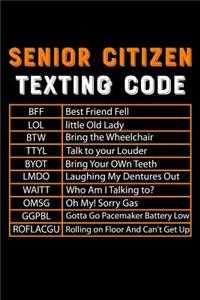 Senior Citizen Texting Code