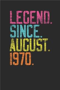 Legend Since August 1970