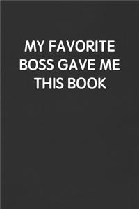 My Favorite Boss Gave Me This Book