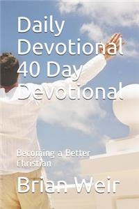 Daily Devotional 40 Day Devotional