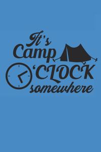 It's Camp O'Clock Somewhere
