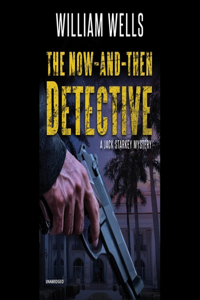 Now-And-Then Detective