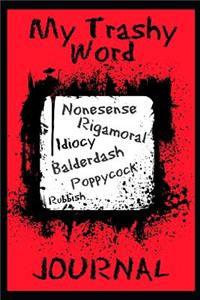 My Trashy Word Journal