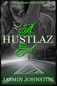Hustlaz End