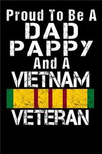 Proud To Be A Dad Pappy And A Vietnam Veteran