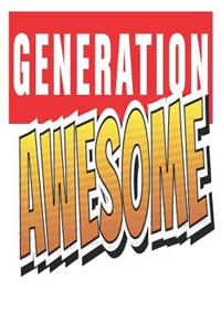 Generation Awesome