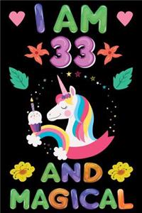 I am 33 And Magical