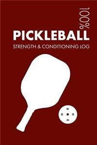 Pickleball Strength and Conditioning Log