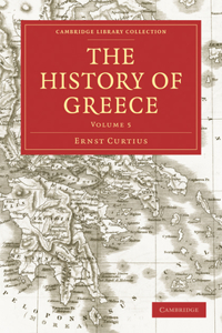History of Greece - Volume 5