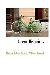 Cicero Historicus