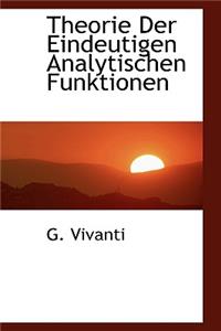 Theorie Der Eindeutigen Analytischen Funktionen