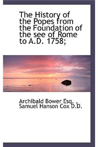 The History of the Popes: From the Foundation of the See of Rome to the Present Time, Volume III