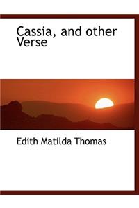 Cassia, and Other Verse
