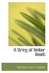 A String of Amber Beads