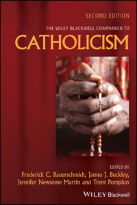 Wiley Blackwell Companion to Catholicism