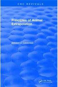 Revival: Principles of Animal Extrapolation (1991)