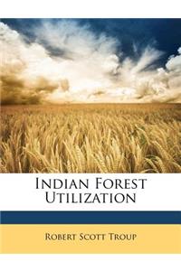 Indian Forest Utilization