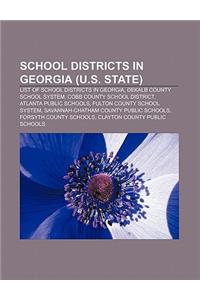 School Districts in Georgia (U.S. State): List of School Districts in Georgia, Dekalb County School System, Cobb County School District