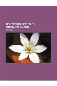 Television Series by Fremantlemedia