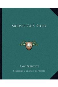 Mouser Cats' Story