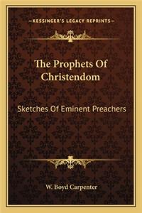 The Prophets Of Christendom