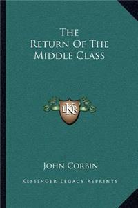 The Return Of The Middle Class