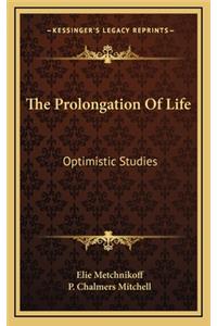 Prolongation Of Life