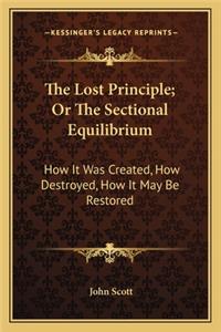The Lost Principle; Or The Sectional Equilibrium