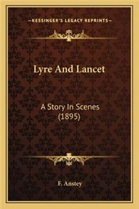Lyre And Lancet