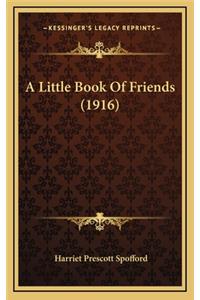 A Little Book of Friends (1916)