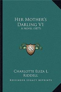 Her Mother's Darling V1